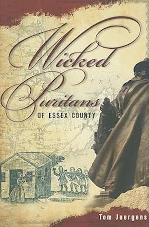 Wicked Puritans Essex County