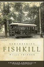 Remembering Fishkill