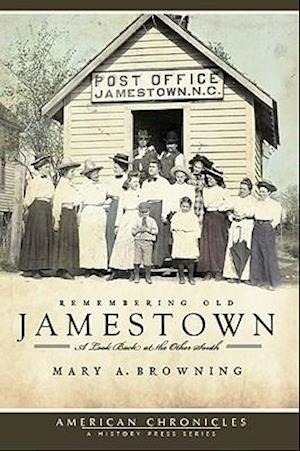 Remembering Old Jamestown