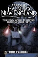 A Guide to Haunted New England