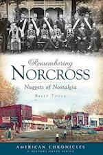 Remembering Norcross