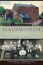 Remembering Wadsworth