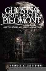 Ghosts of the North Carolina Piedmont