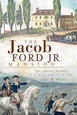 The Jacob Ford Jr. Mansion
