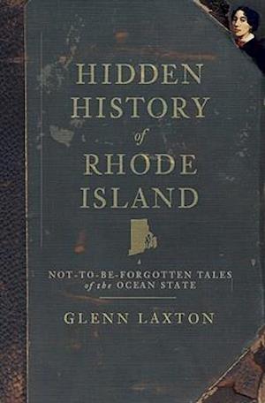 Hidden History of Rhode Island