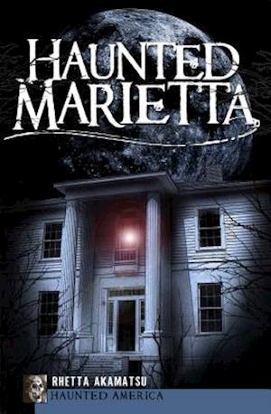 Haunted Marietta