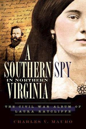 A Southern Spy in Northern Virginia