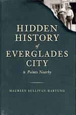 Hidden History of Everglades City & Points Nearby