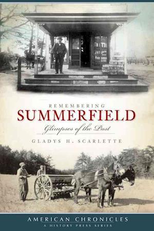 Remembering Summerfield