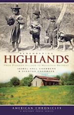 Remembering Highlands