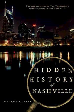 Hidden History of Nashville