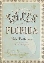 Forgotten Tales of Florida