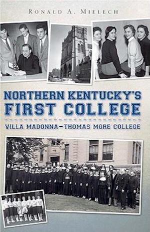 Northern Kentucky's First College