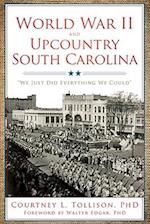 World War II and Upcountry South Carolina