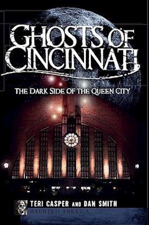 Ghosts of Cincinnati