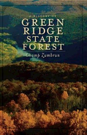 A History of Green Ridge State Forest