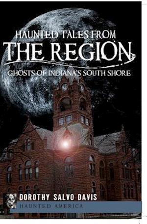 Haunted Tales from the Region