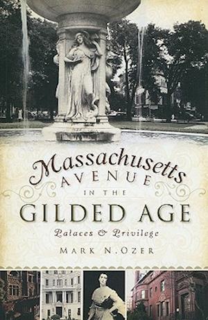 Massachusetts Avenue in the Gilded Age