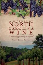 A History of North Carolina Wines