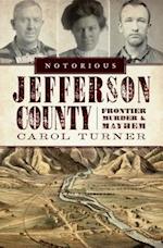 Notorious Jefferson County