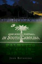 High School Football in South Carolina