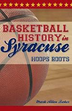 Basketball History in Syracuse