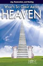 What's So Great about Heaven? Pamphlet