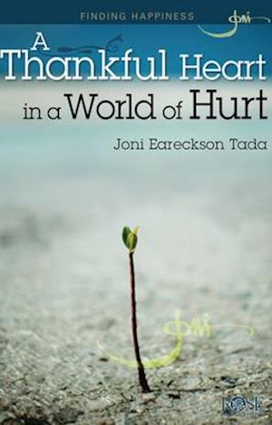 A Thankful Heart in a World of Hurt