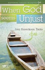 When God Seems Unjust