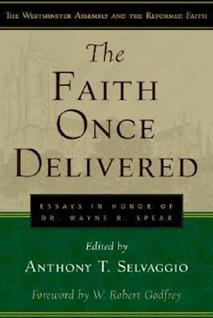 Faith Once Delivered, The