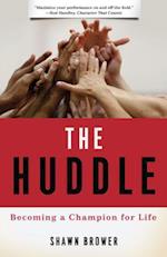 Huddle, The