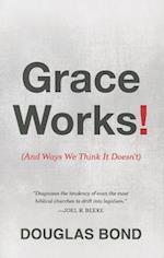 Grace Works!