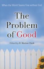 The Problem of Good