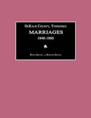 Dekalb County, Tennessee, Marriages 1848-1880