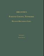 1880 Census, Fayette County, Tennessee. Head-Of-Household Index