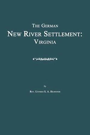 The German New River Settlement: Virginia