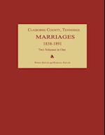 Claiborne County, Tennessee, Marriages 1838-1891. Two Volumes in One