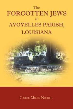 The Forgotten Jews of Avoyelles Parish, Louisiana