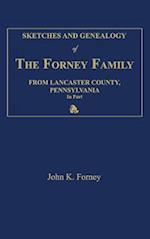 Sketches and Genealogy of the Forney Family from Lancaster County., Pennsylvania, in Part