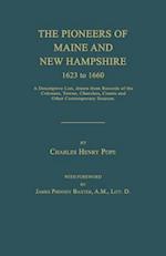 The Pioneers of Maine and New Hampshire 1623 to 1660