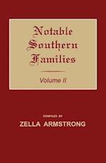Notable Southern Families. Volume II