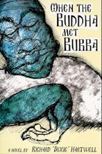 When the Buddha Met Bubba