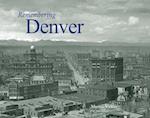 Remembering Denver