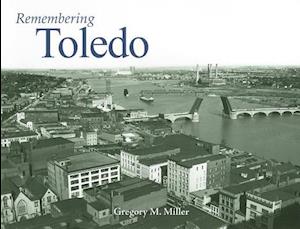 Remembering Toledo