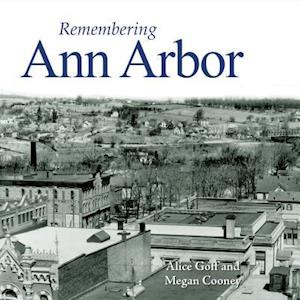 Remembering Ann Arbor