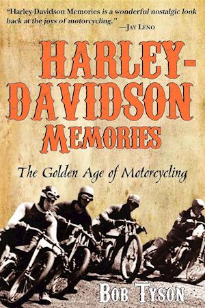 Harley-Davidson Memories