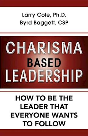 Charisma Based Leadership