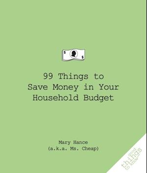 99 Things to Save Money in Your Household Budget