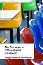 Democratic Differentiated Classroom, The