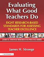 Evaluating What Good Teachers Do